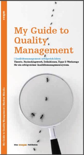 my guide to qualitymanagement: Qualitätsmanagement erfolgreich leben / Ratgeber Law