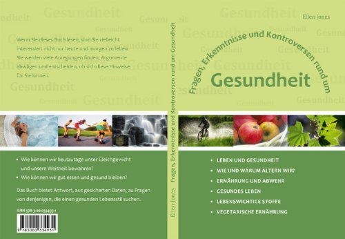 Fragen, Erkenntnisse und Kontroversen rund um Gesundheit: Leben und Gesundheit. Wie und warum altern wir?. Ernährung und Abwehr. Gesundes Leben. Lebenswichtige Stoffe. Vegetarische Ernährung. Health, Nutrition & Fitness