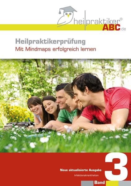 Heilpraktikerprüfung: Mit Mindmaps erfolgreich lernen. In 3 Bänden - Band 3 Medicine