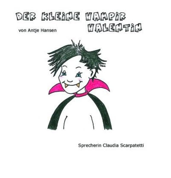 Der kleine Vampir Valentin: für Kinder ab 5 Jahren, 2 CDs Fairy Tales & Legends