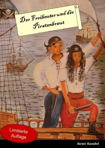 Der Freibeuter und die Piratenbraut Novels & Short Stories