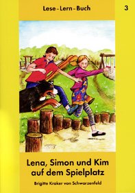 Lese-Lern-Buch 3, Lena, Simon und Kim auf dem Spielplatz (Lese-Lern-Bücher) Books