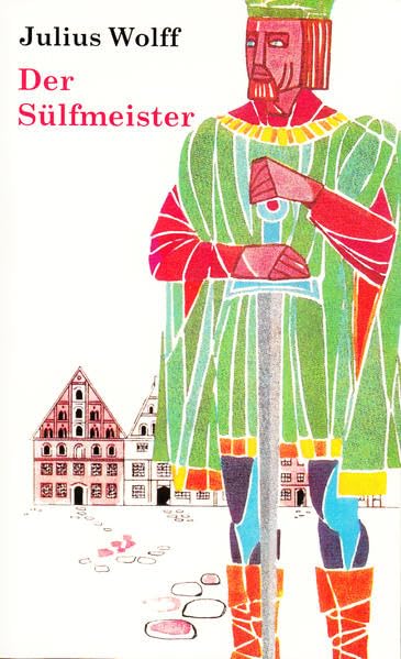Der Sülfmeister: Eine alte Stadtgeschichte Historical Fiction
