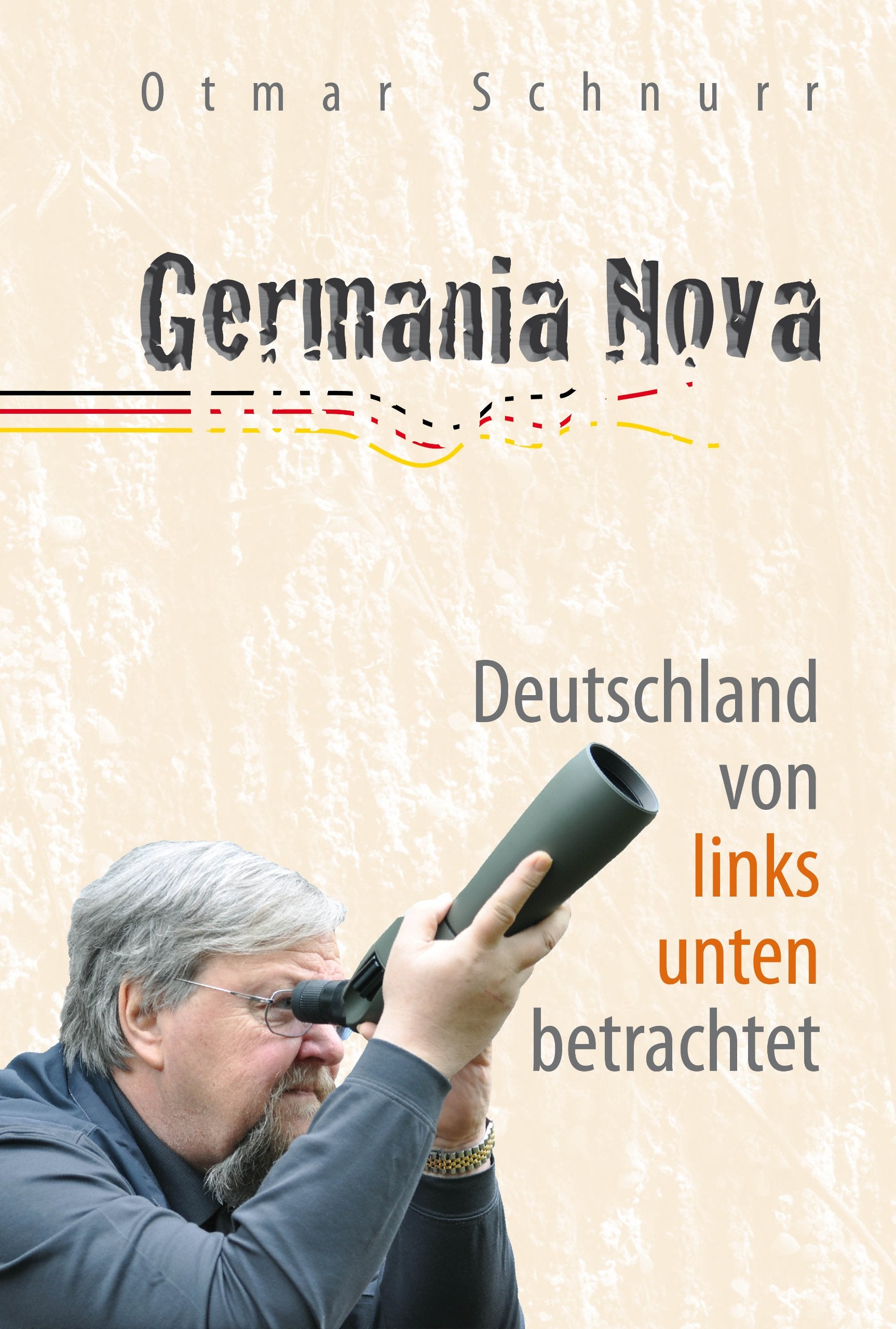 Germania Nova: Deutschland von links unten betrachtet Contemporary literature