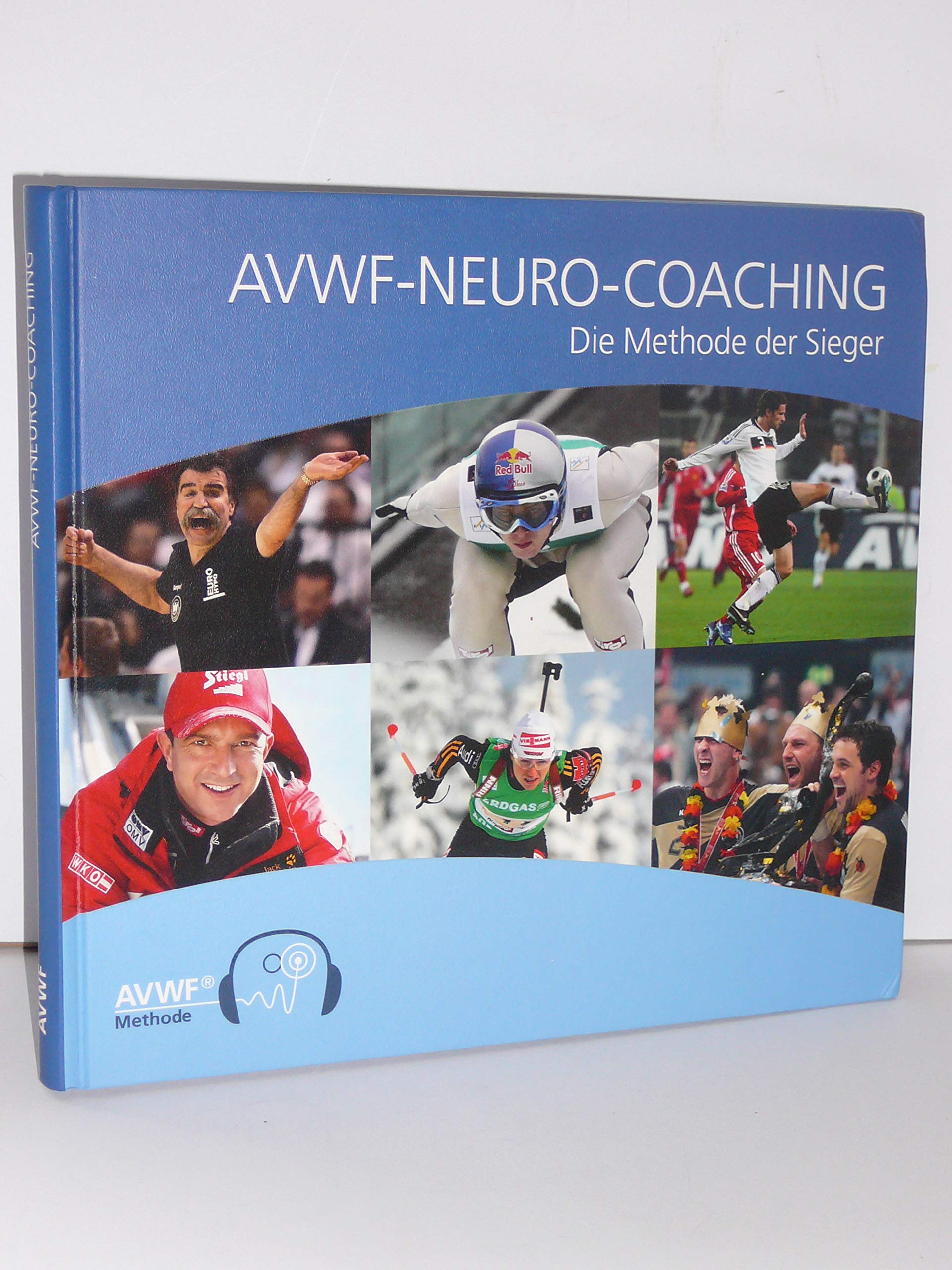 AVWF-Neuro-Coaching: Die Methode der Sieger Psychology Books