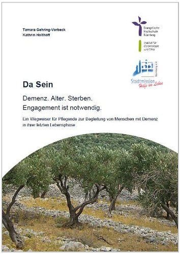 Da Sein: Demenz. Alter. Sterben. - Engagement ist notwendig - Holthoff, Kathrin book