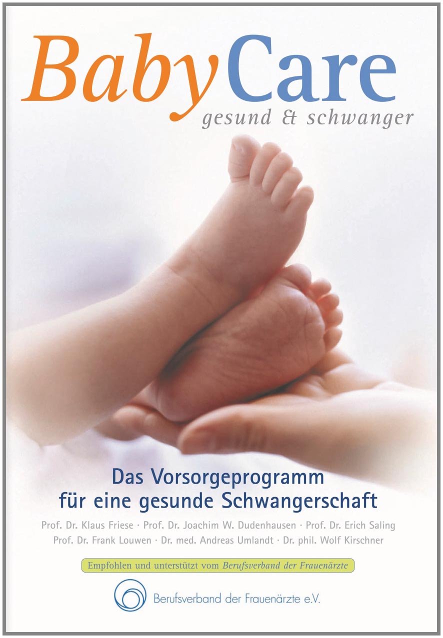 BabyCare - gesund & schwanger: Das Vorsorgeprogramm für eine gesunde Schwangerschaft Parents & Children