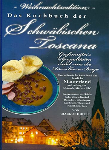 Kochbuch der Schwäbischen Toscana Leisure, Home & Garden
