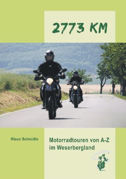 2773 km Motorradtouren von A-Z im Weserbergland Leisure, Home & Garden