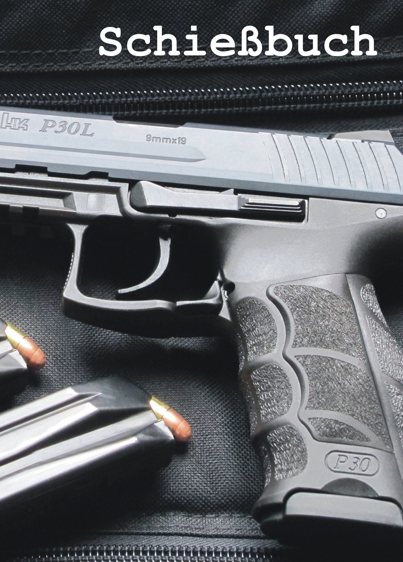 Schießbuch für Sportschützen und Behörden - Heckler & Koch P30L book