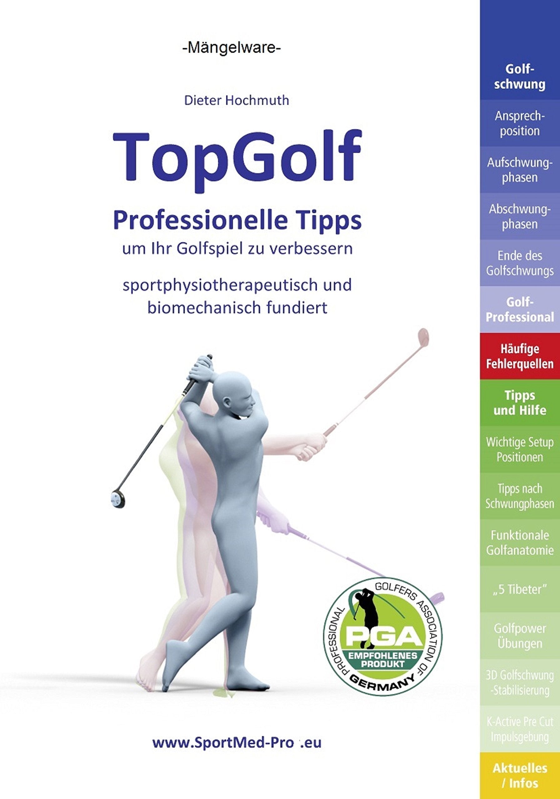 Top Golf: Professionelle Tipps um Ihr Golfspiel zu verbessern - sportphysiotherapeutisch und biomechanisch fundiert Leisure & Fun