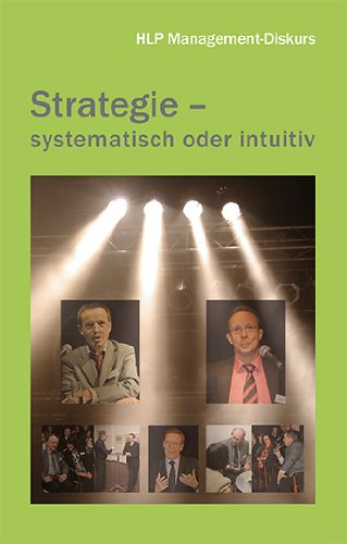 Product Image: HLP Management-Diskurs: Strategie – systematisch oder intuitiv