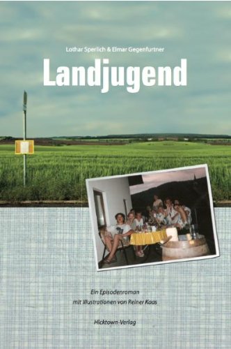 Landjugend: Episodenroman mit Illustrationen von Rainer Kaas Books