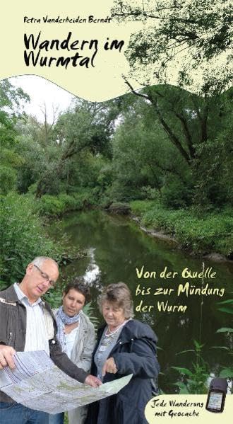Wandern im Wurmtal-Von der Quelle bis zur Mündung der Wurm Leisure, Home & Garden