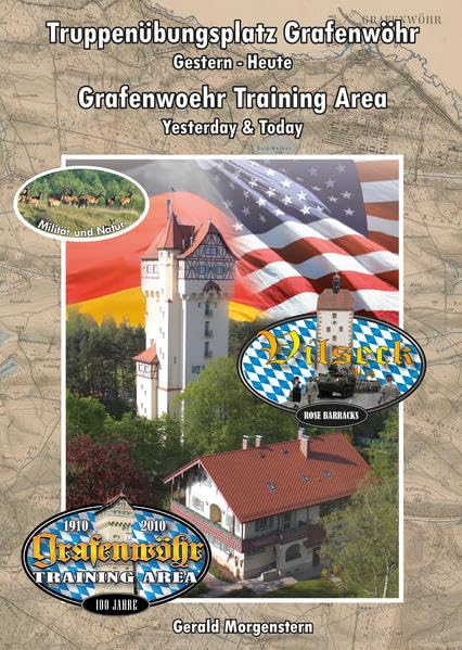 Truppenübungsplatz Grafenwöhr, Gestern - Heute / Grafenwoehr Training Area, Yesterday & Yoday Contemporary literature