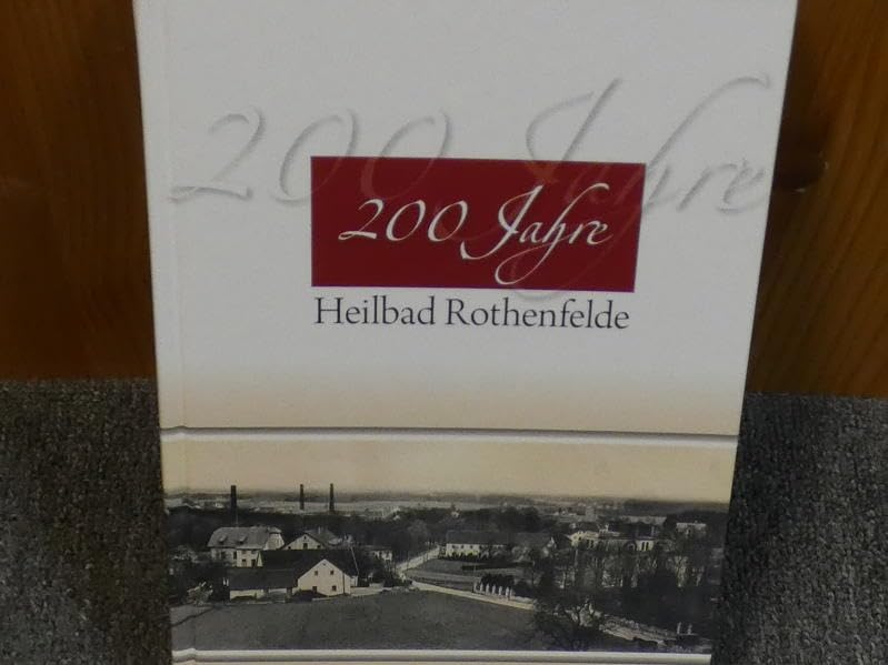 200 Jahre Heilbad Rothenfelde Politics & History