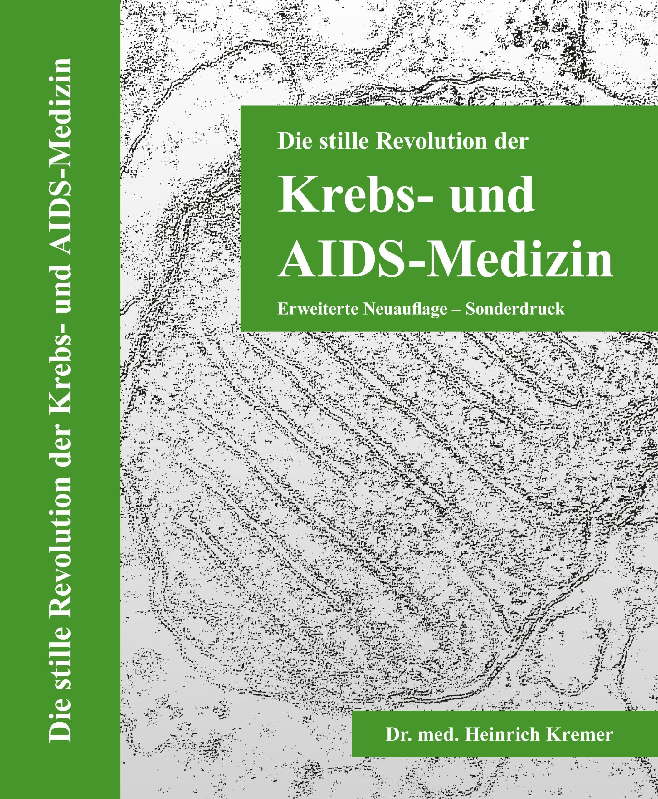 DIE STILLE REVOLUTION DER KREBS- UND AIDS-MEDIZIN Medicine