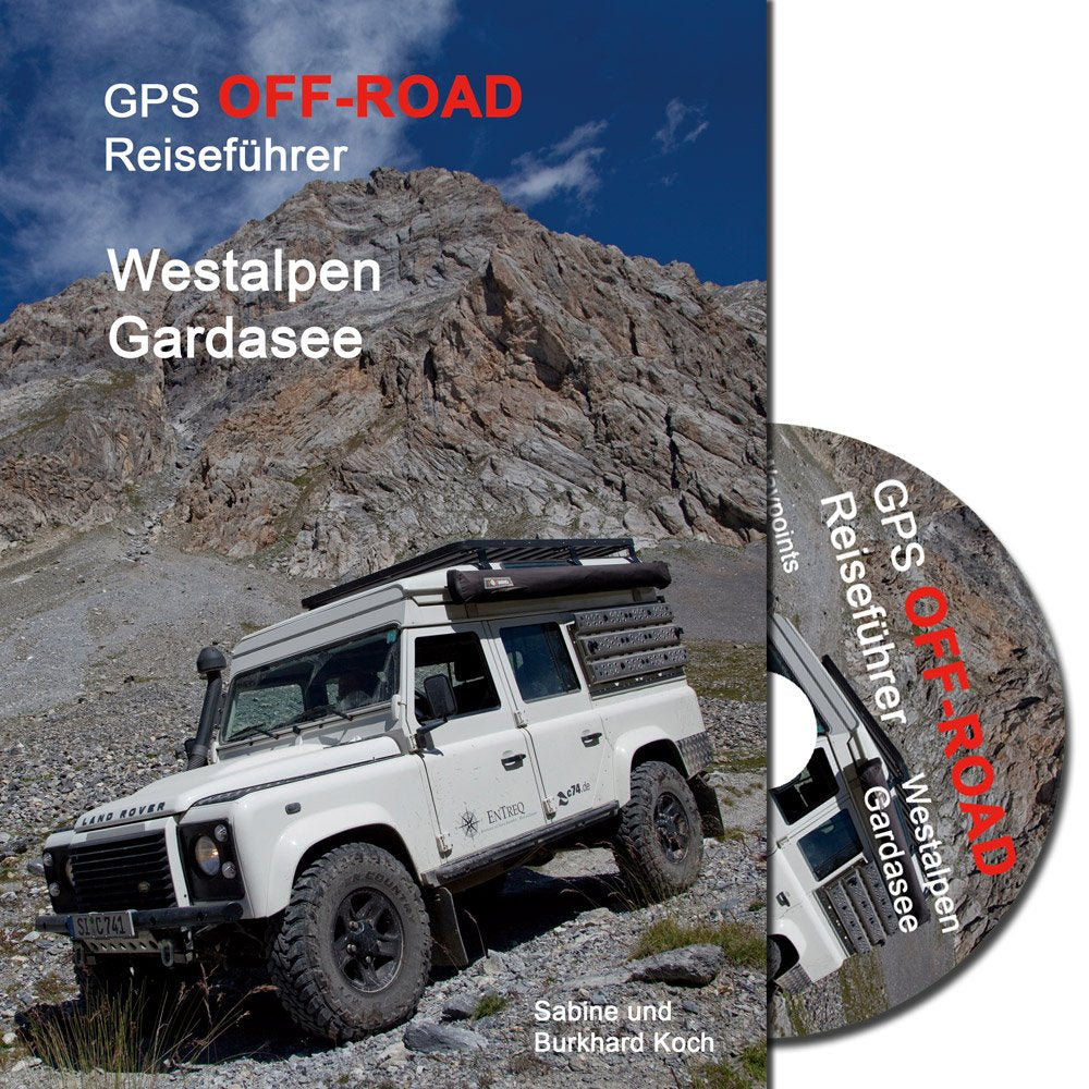 GPS-OFFROAD Reiseführer Westalpen und Gardasee 28 Routen incl. Daten DVD mit Tracks fürs Navi Books