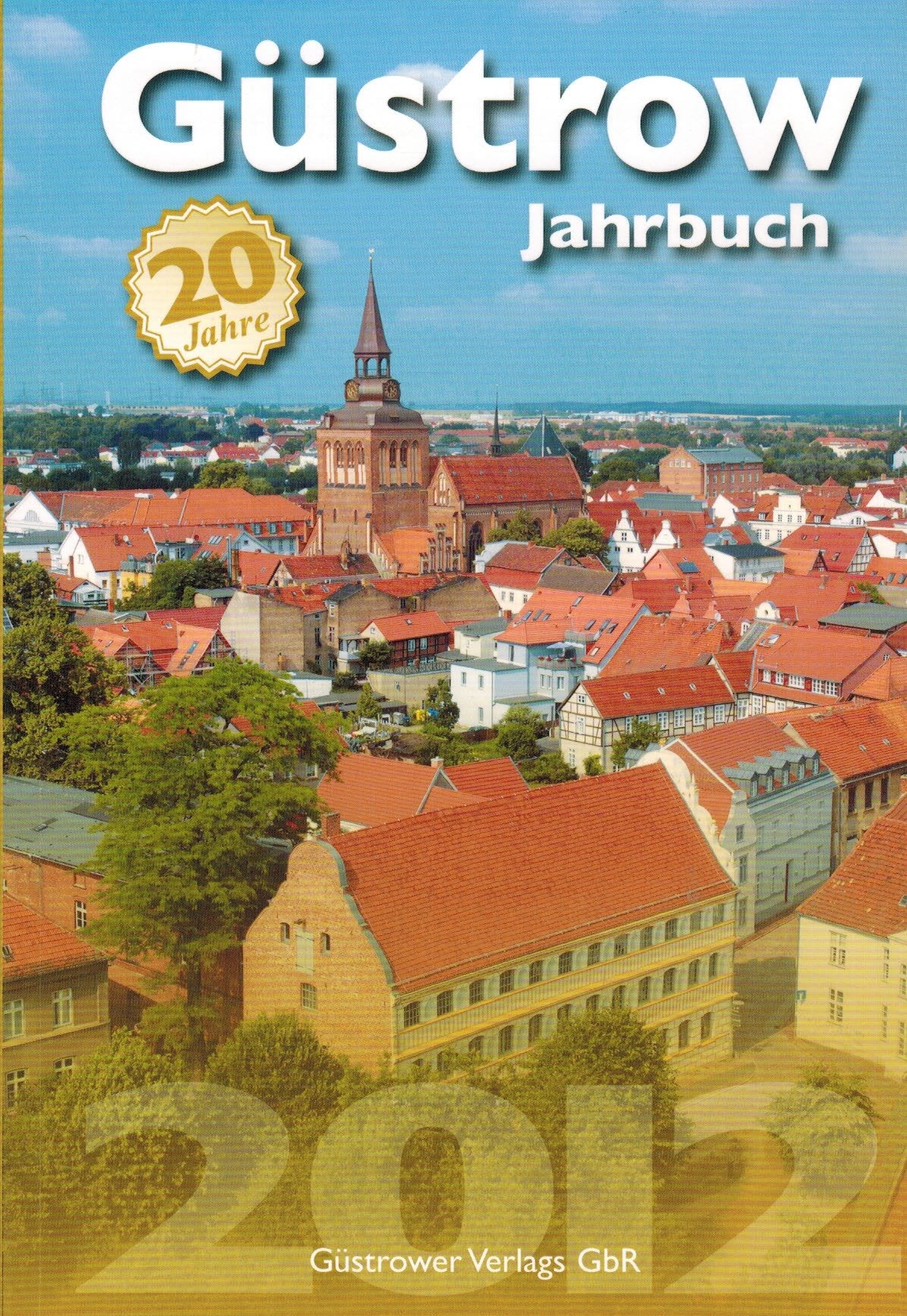 Güstrow Jahrbuch - 20 Jahre Books