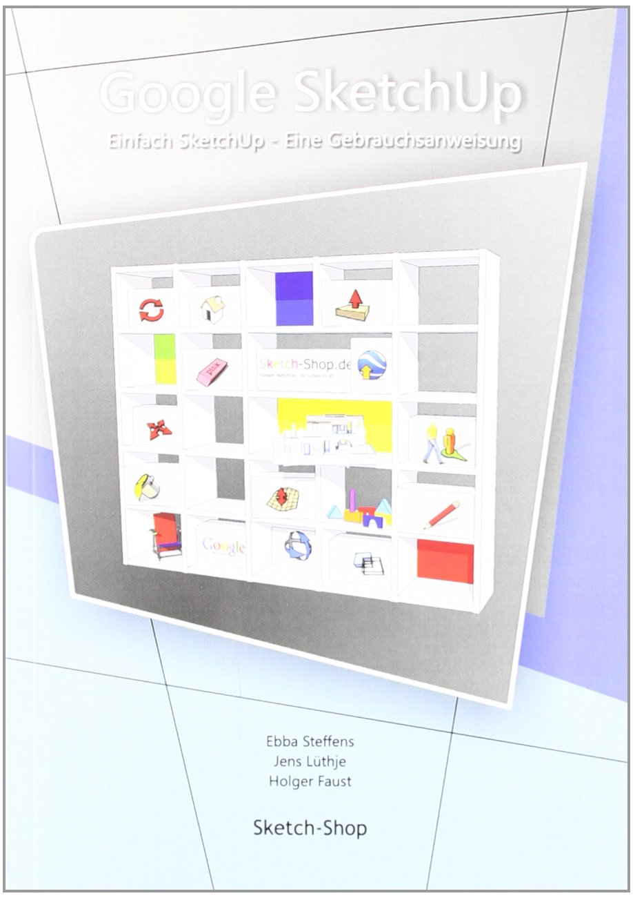 Einfach SketchUp - Eine Gebrauchsanweisung Computer Science Books