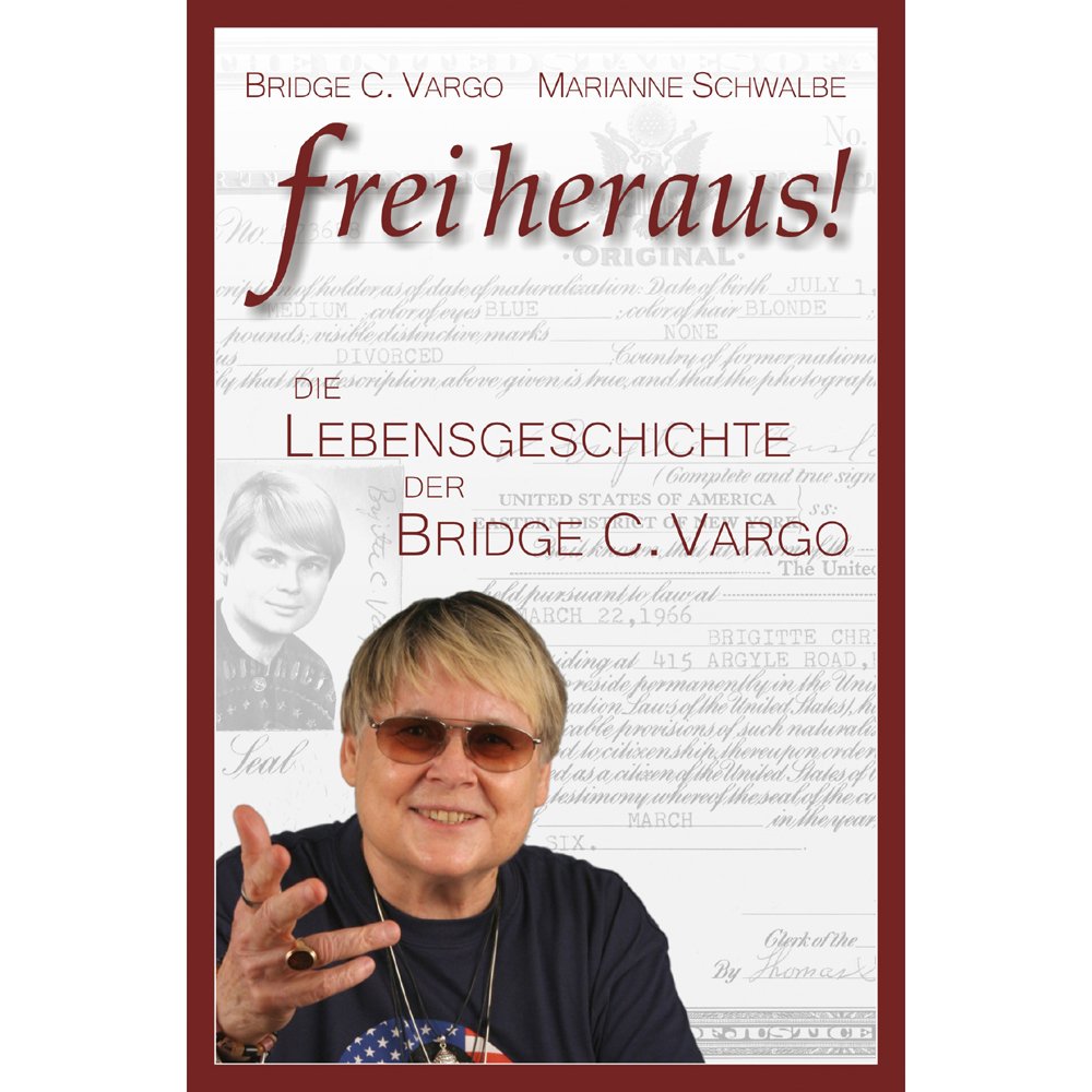 Product Image: Freiheraus! - Die Lebensgeschichte der Bridge C. Vargo