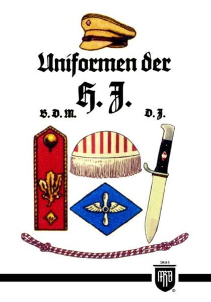 Uniformen der H.J. - B.D.M. - D.J. (Militaria, HJ, BDM, DJ, Wehrmacht, Uniformen, Abzeichen, 3.Reich, 2. Weltkrieg, Orden und Ehrenzeichen) book