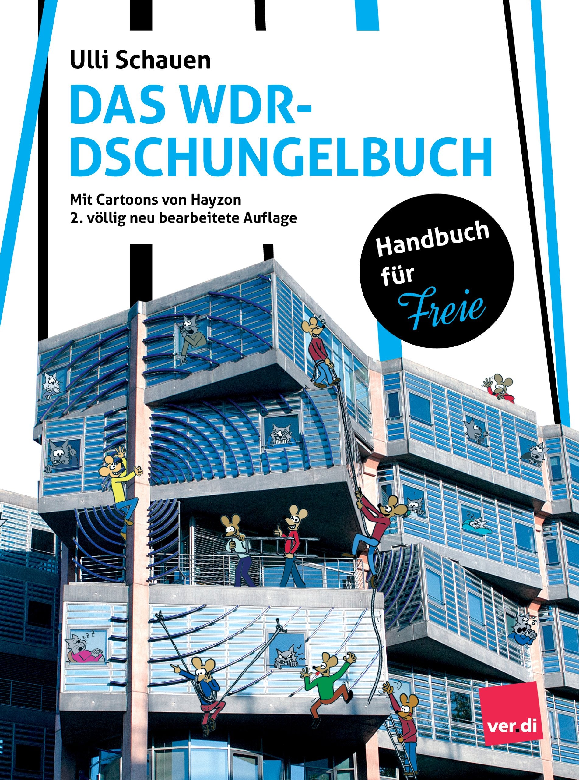 Das WDR-Dschungelbuch: Handbuch für freie Mitarbeiter Business, Finance & Career