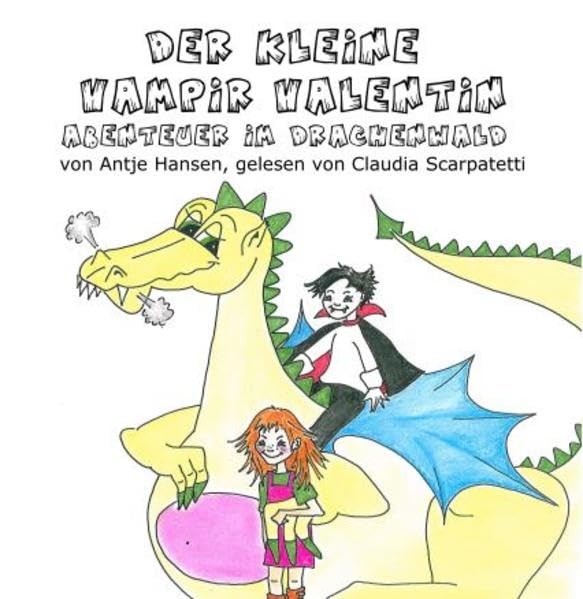 Abenteuer im Drachenwald: Der kleine Vampir Valentin 3 Fairy Tales & Legends
