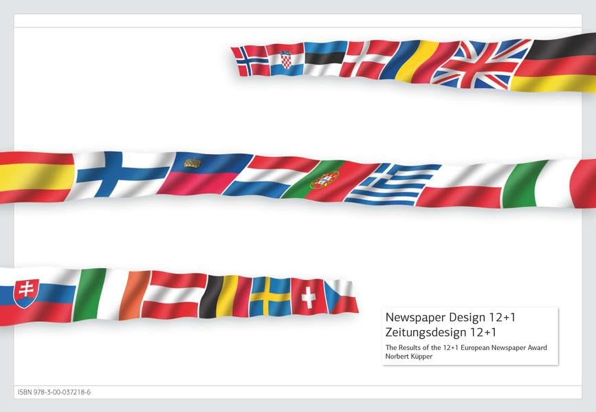 Zeitungsdesign 12+1: Die ERgebnisse des 12+1. European Newspaper Award (Jahrbuch Zeitungsdesign: Die Ergebnisse des European Newspaper Award) Media & Communication