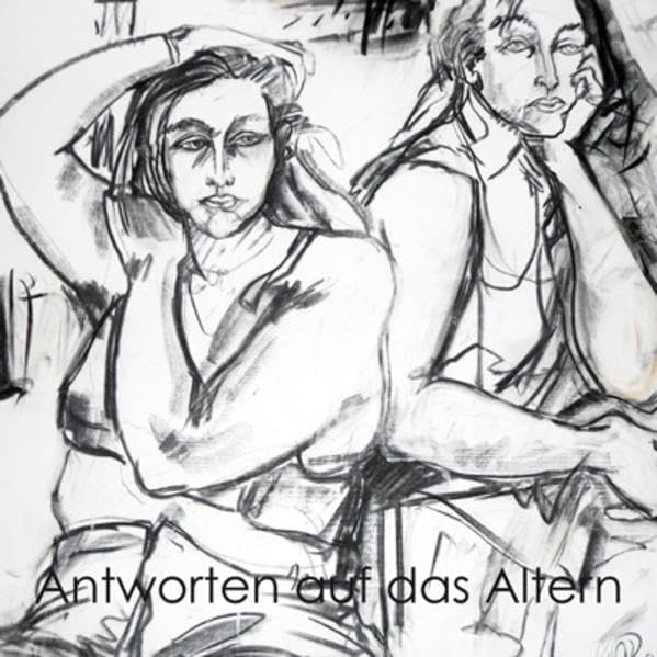 Antworten auf das Altern: Malerei und Lyrik Poetry