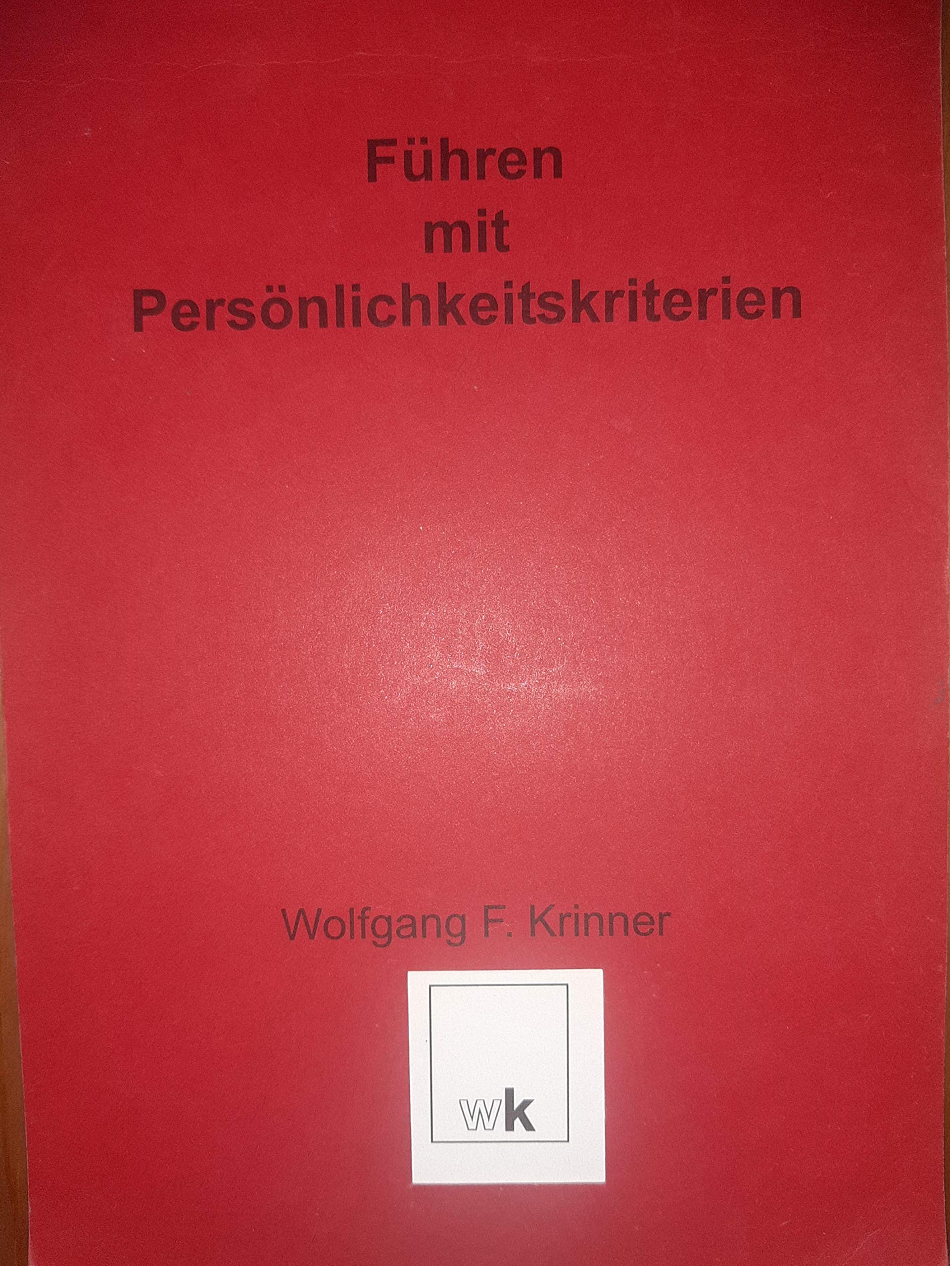 Führen mit Persönlichkeitskriterien - Krinner, Wolfgang book