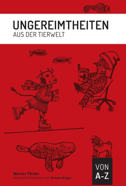 Ungereimtheiten aus der Tierwelt von A-Z Poetry