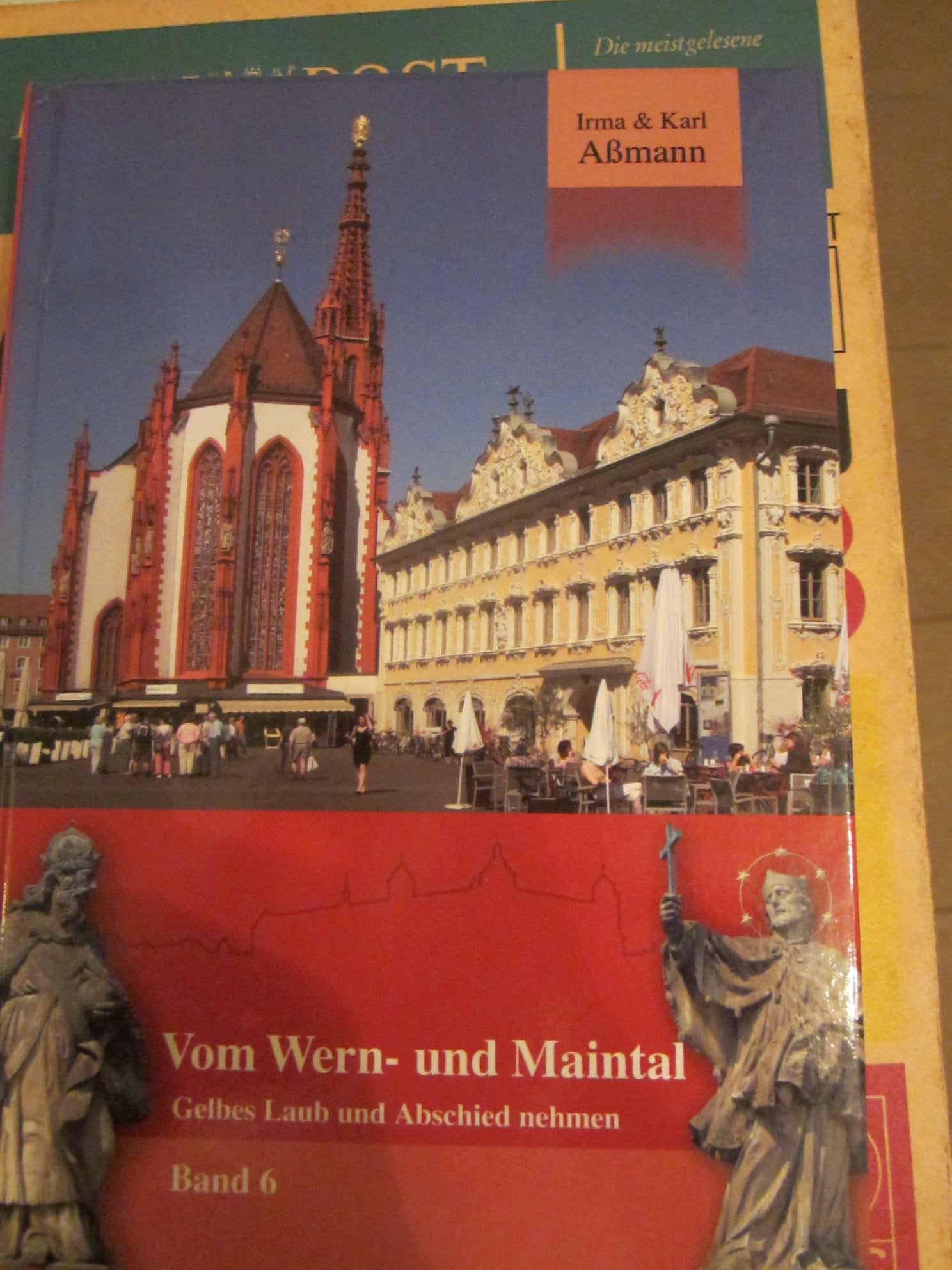 VOM WERN- UND MAINTAL BAND 6- Gelbes Laub und Abschied nehmen ISBN 9783000381065 - Gebundene Ausgabe Books