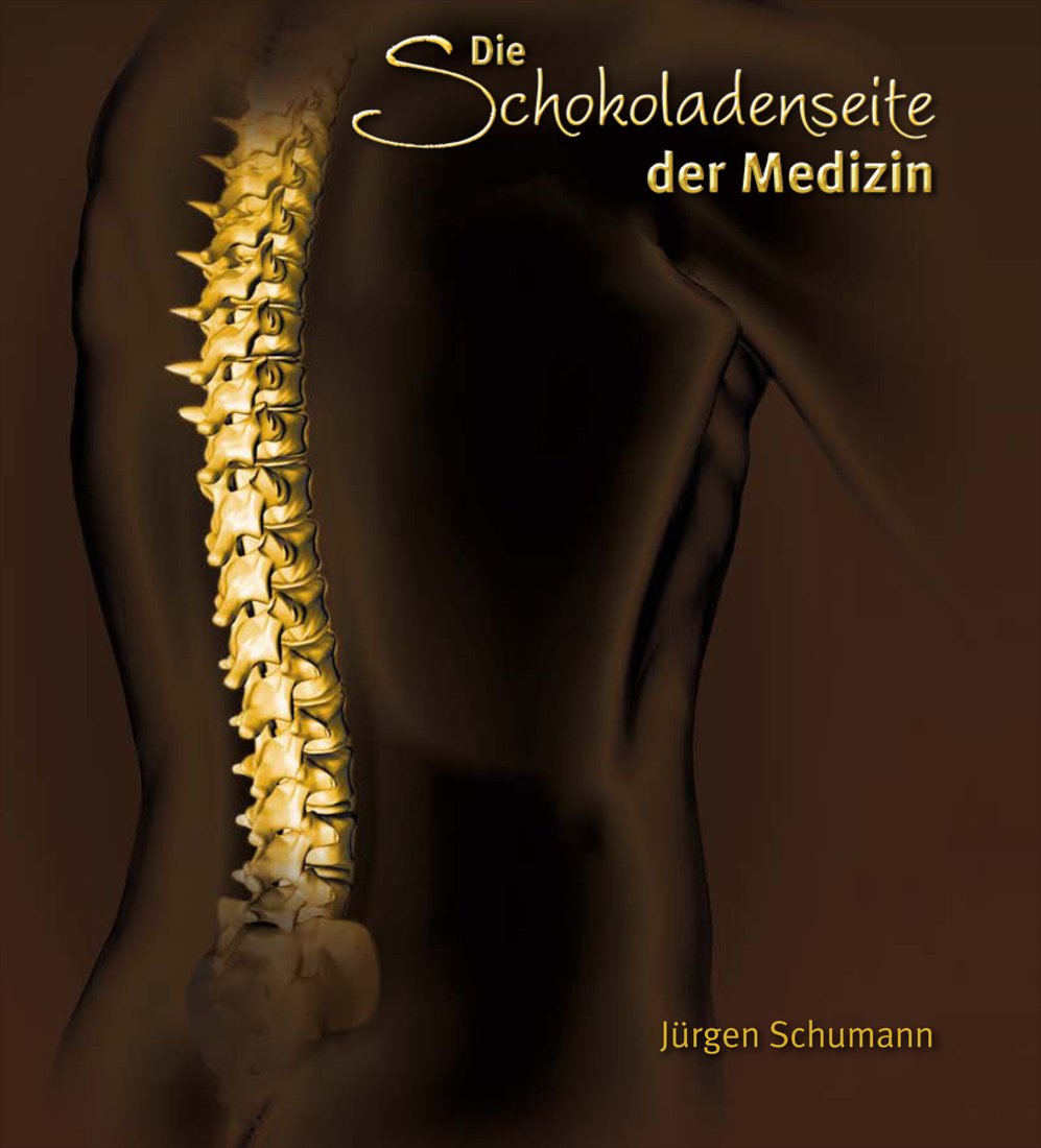 Schumann, J: Schokoladenseite der Medizin Health, Nutrition & Fitness