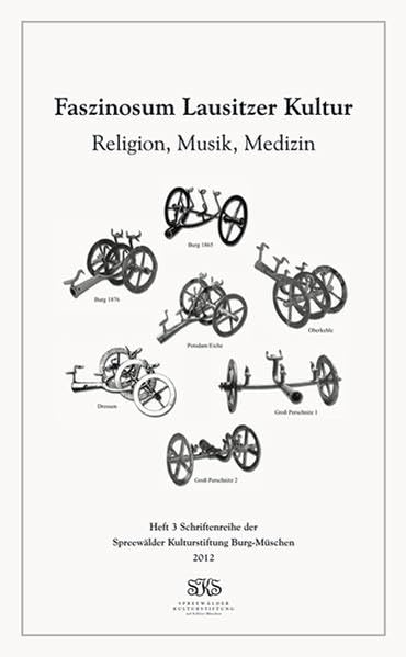 Religion, Musik, Medizin (Schriftenreihe der Spreewälder Kulturstiftung Burg-Müschen) Natural Sciences
