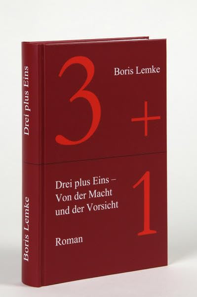 Drei plus Eins: Von der Macht und der Vorsicht Contemporary literature