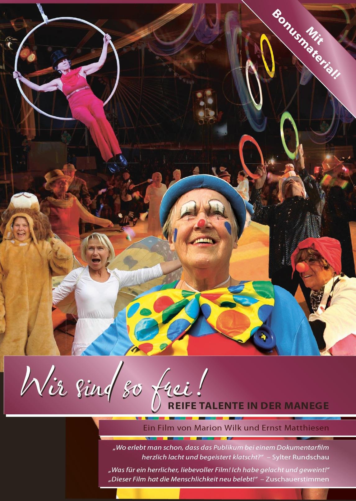 Wir sind so frei! Reife Talente in der Manege Films