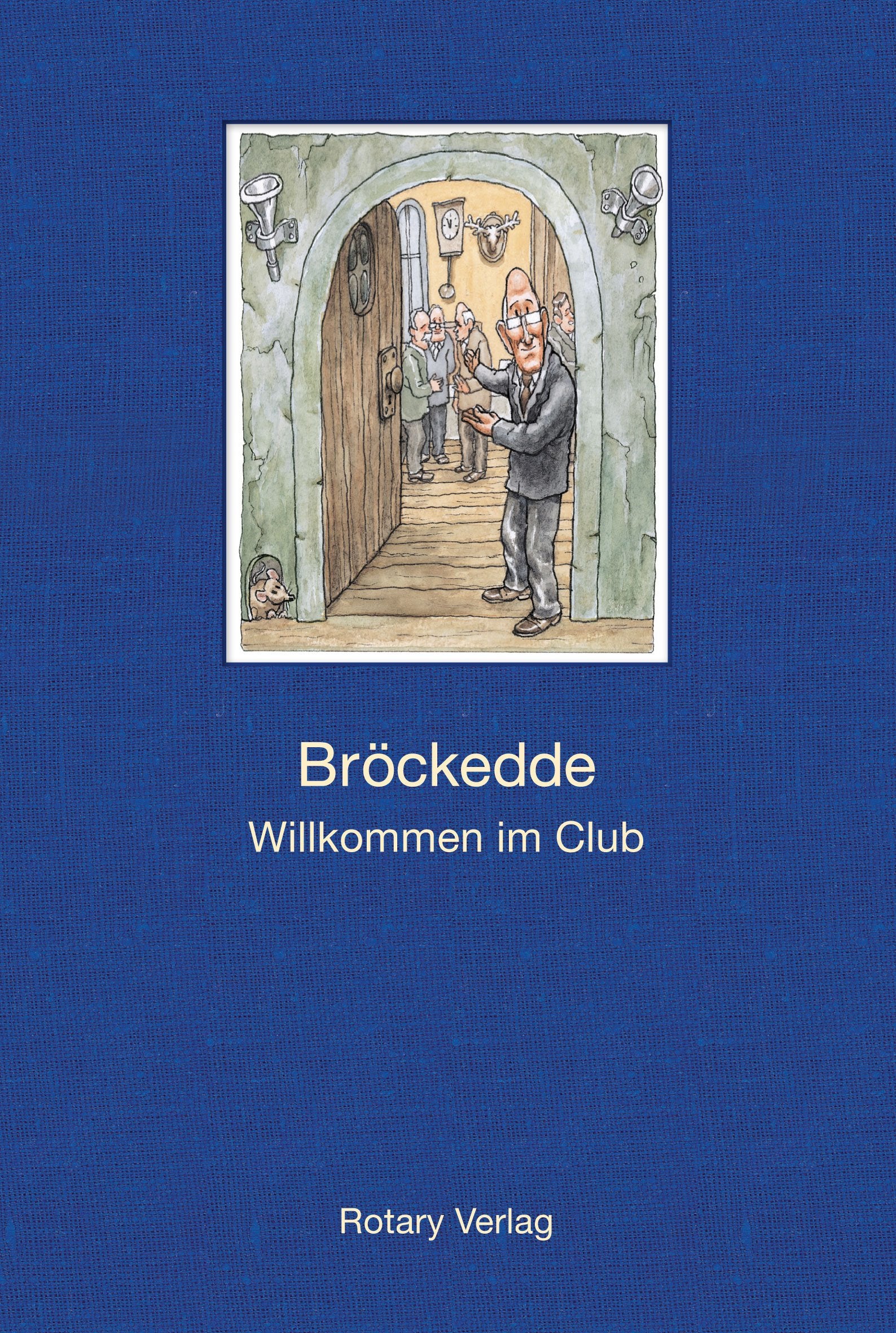 Product Image: Bröckedde - Willkommen im Club