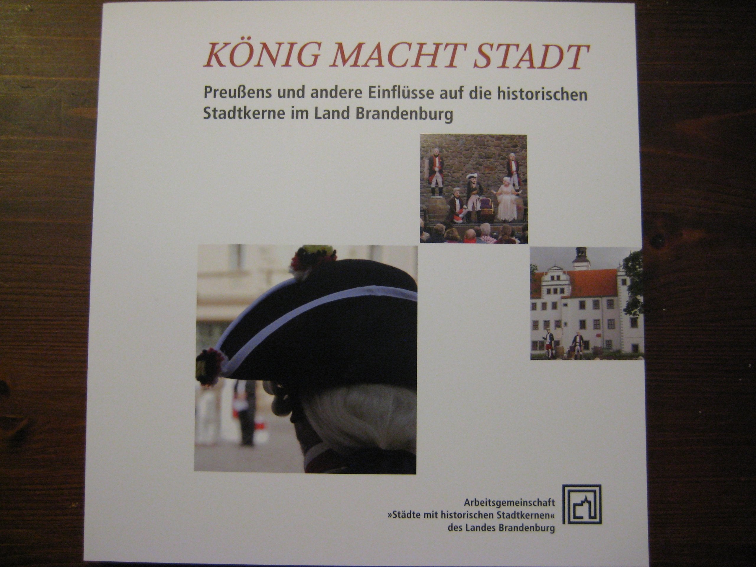 König-Macht-Stadt, Preußens und andere Einflüsse auf die historischen Stadtkerne im Land Brandenburg Books