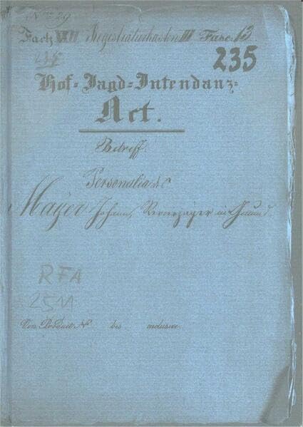 Johann Mayer - Revierjäger in Gmund 1783-1834: Dokumentation (Gmunder Hefte: Beiträge zur Heimatkunde) Politics & History