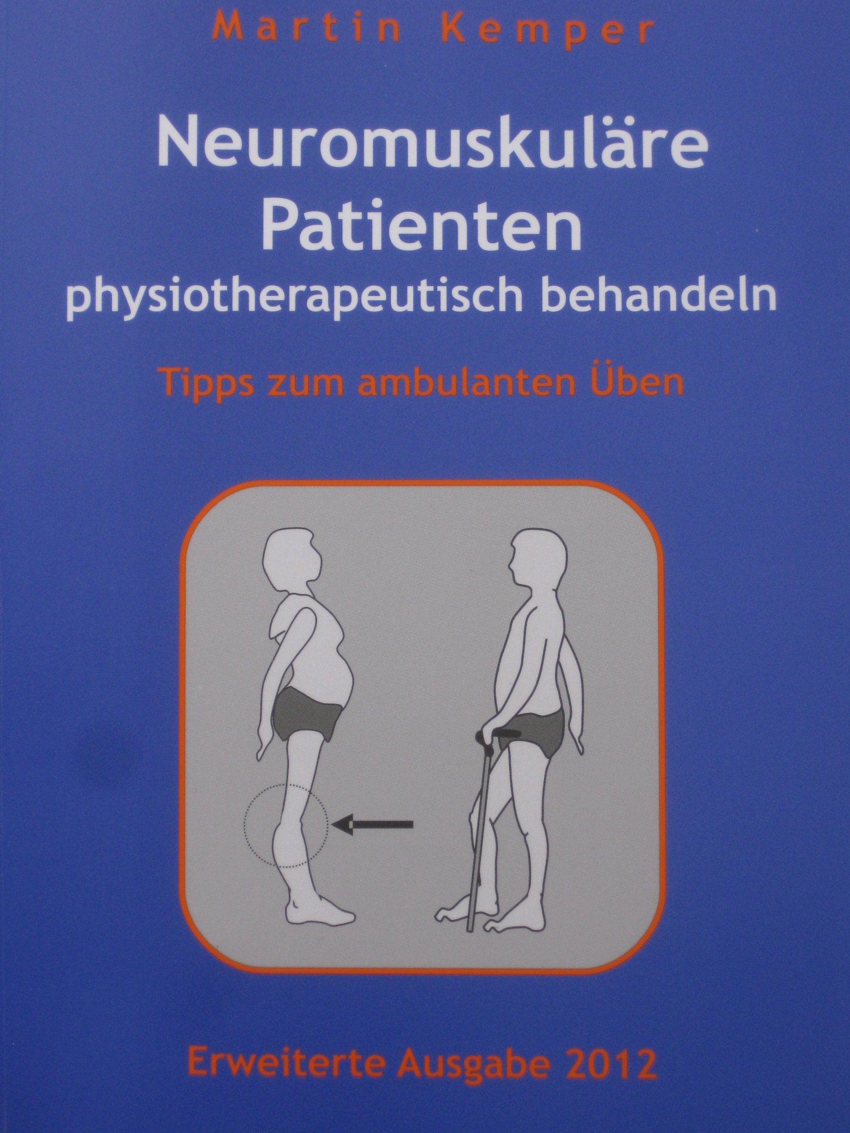 Neuromuskuläre Patienten physiotherapeutisch behandeln: Tipps zum ambulanten Üben Medicine