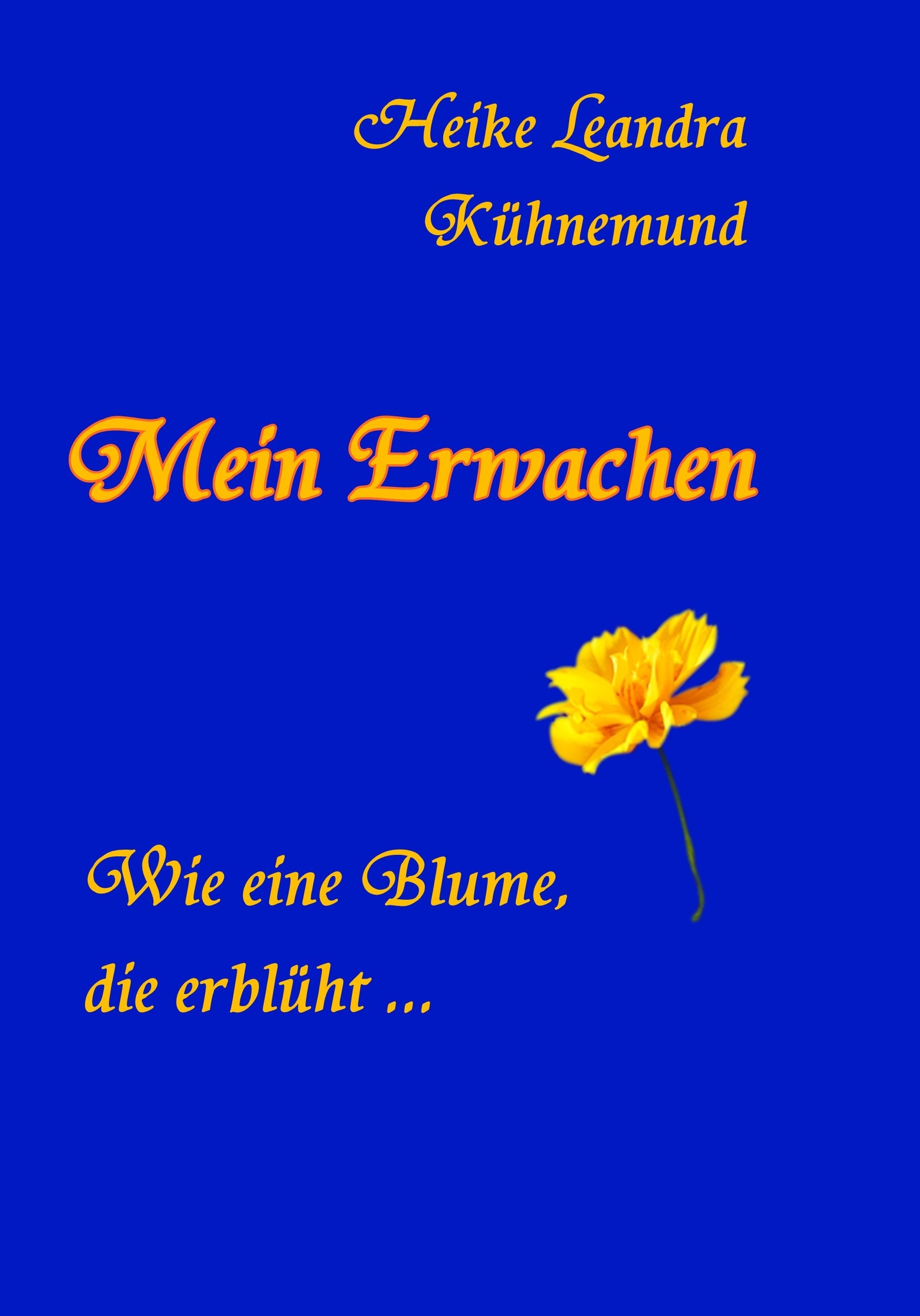 Product Image: Mein Erwachen - Wie eine Blume, die erblüht ...