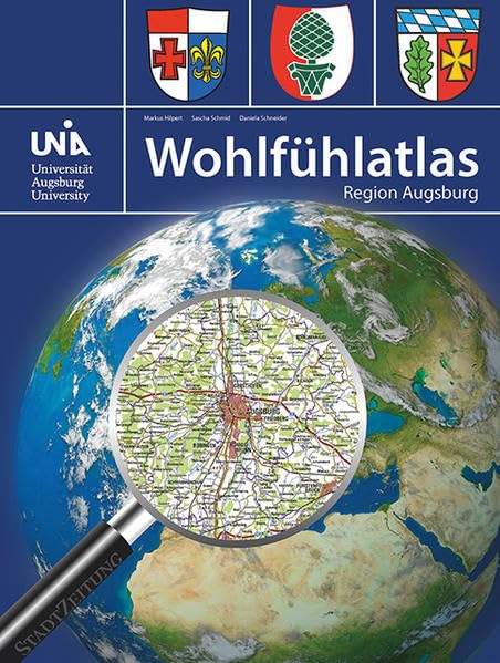 Wohlfühlatlas: Region Augsburg Business & Technology
