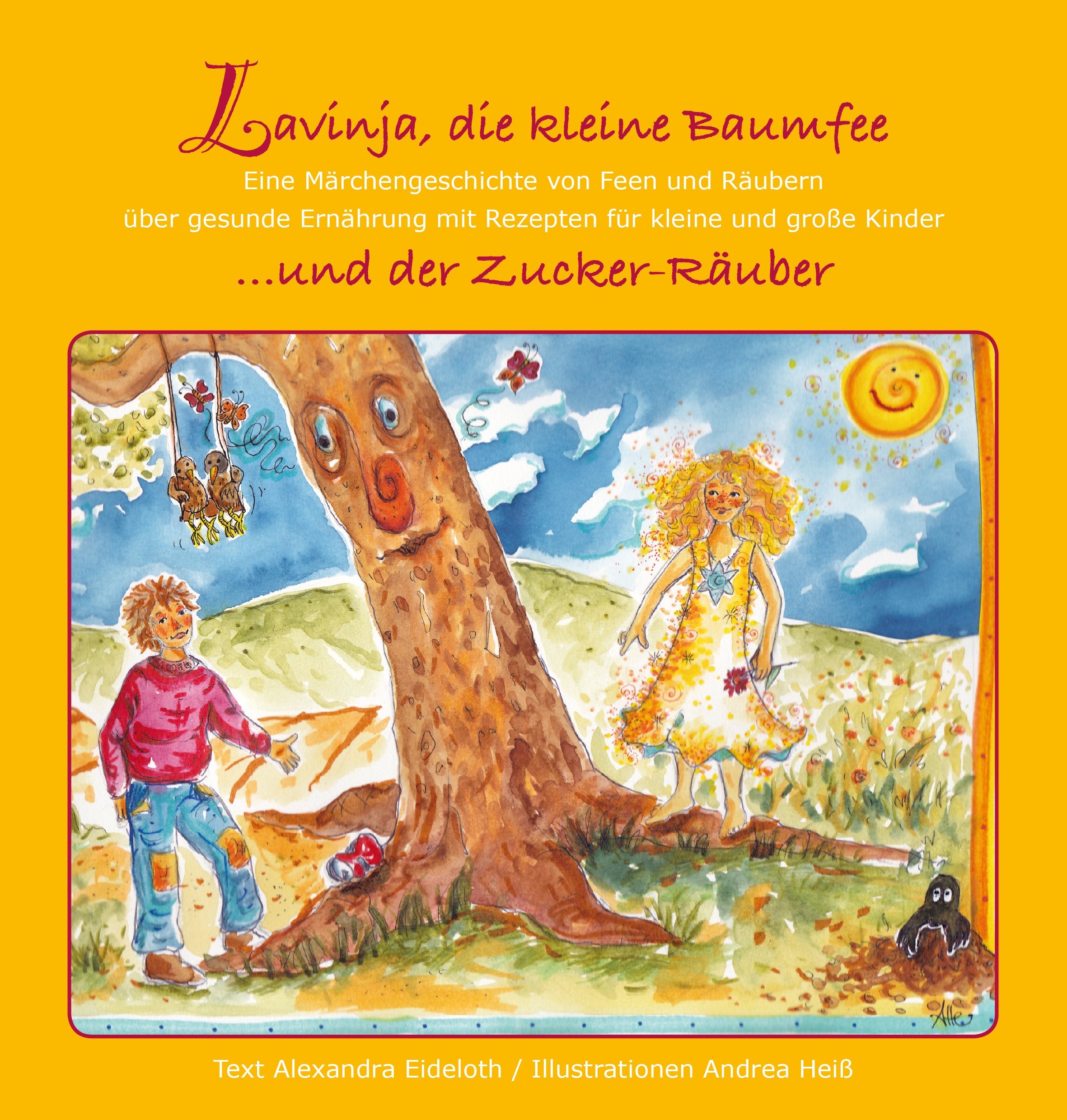 Lavinja die kleine Baumfee und der Zucker-Räuber - Alexandra Eideloth Books