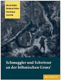Schmuggler und Schwirzer an der böhmischen Grenz Books