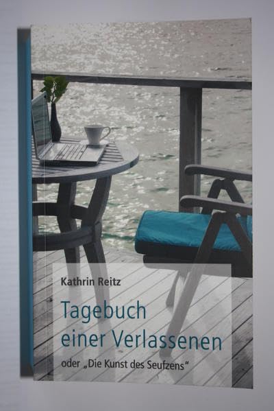 Product Image: Tagebuch einer Verlassenen: oder "Die Kunst des Seufzens"