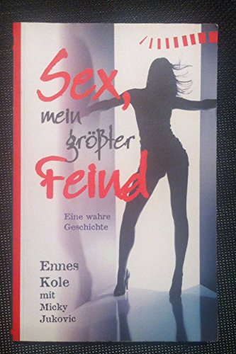 Sex, mein größter Feind Contemporary literature