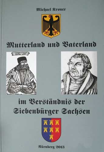 Mutterland und Vaterland im Verständnis der Siebenbürger Sachsen Books