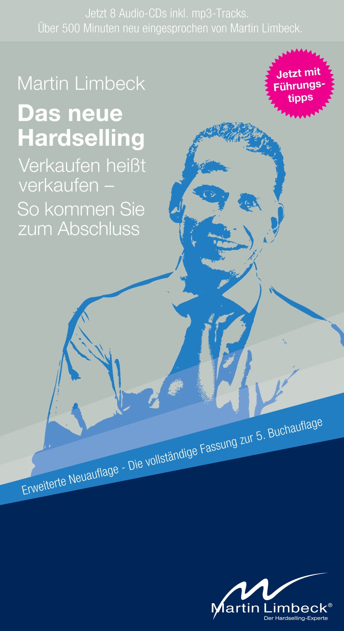 Das neue Hardselling: Verkaufen heißt verkaufen Business, Finance & Career