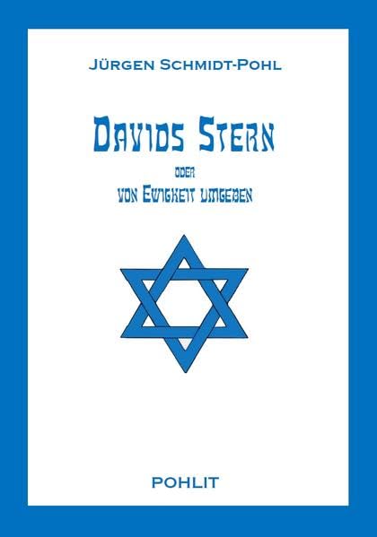 Davids Stern: Von Ewigkeit umgeben. Roman (Blaubuch) Contemporary literature